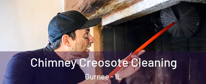  Chimney Creosote Cleaning Gurnee - IL