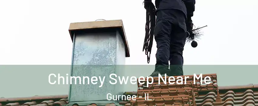  Chimney Sweep Near Me Gurnee - IL