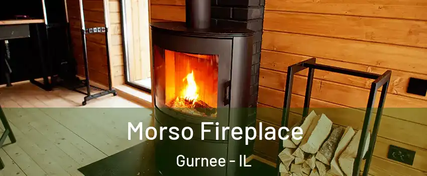  Morso Fireplace Gurnee - IL